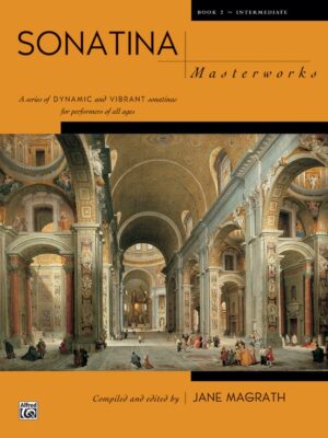 Sonatina Masterworks, Book 2
Ed. Jane Magrath 00-17392