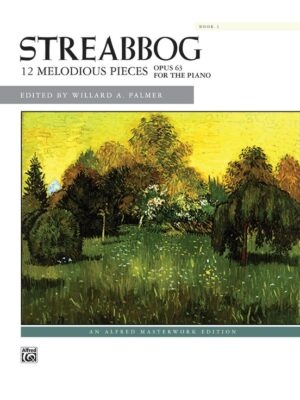 Streabbog: 12 Melodious Pieces, Book 1, Opus 63
By Louis Streabbog / ed. Willard A. Palmer 00-621