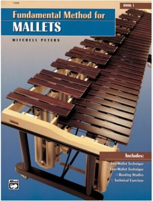 Mitchell Peters - Fundamental Method for Mallets, Book 1 00-11806