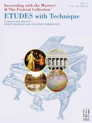 Etudes with Technique, Book 3
By Helen Marlais, Suzanne Torkelson 98-FJH2027