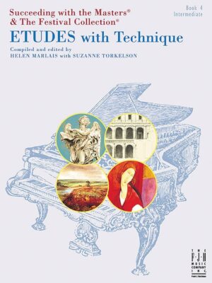 Etudes with Technique, Book 4
By Helen Marlais, Suzanne Torkelson 98-FJH2028